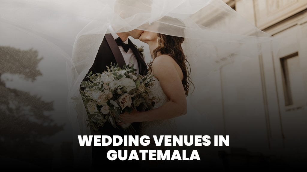 Wedding venues in Guatemala